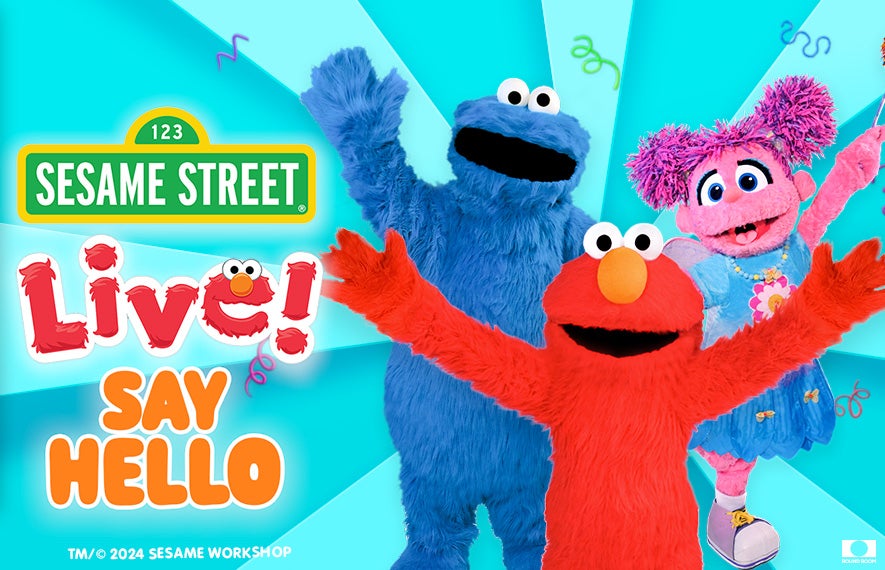 More Info for Sesame Street Live! Say Hello