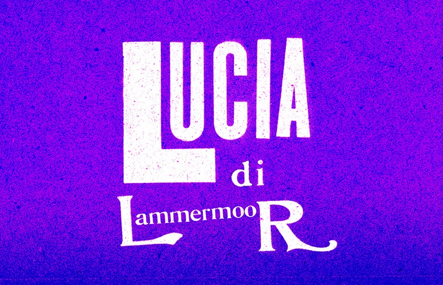 More Info for Lucia di Lammermoor